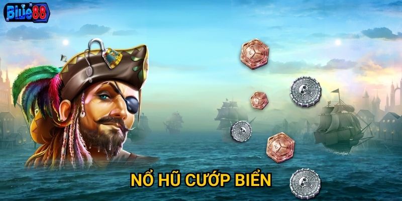 Nổ hũ Cướp Biển