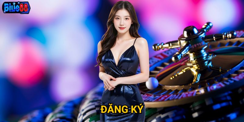 Đăng ký tài khoản Blue88 cần thực hiện những bước nào?