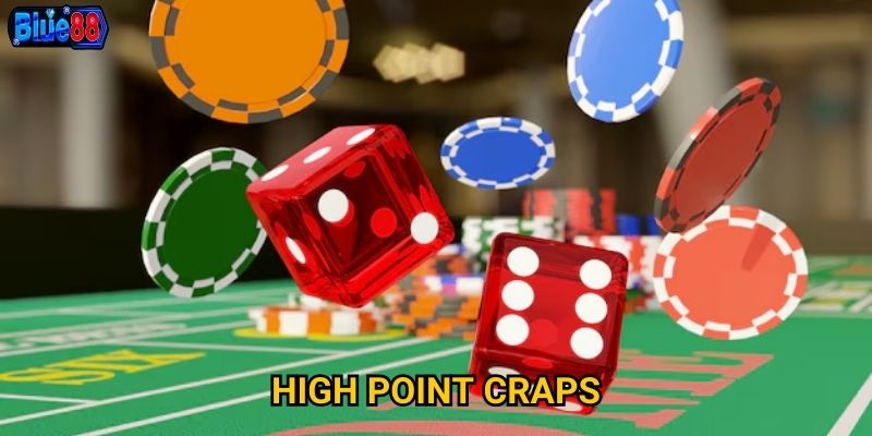 High Point Craps